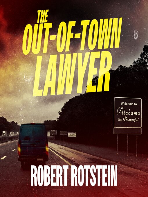 Title details for The Out-of-Town Lawyer by Robert Rotstein - Available